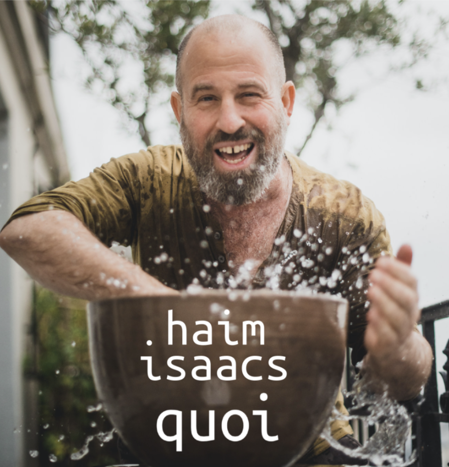 QUOI… par Haïm Isaacs & Yann-Lou Bertrand