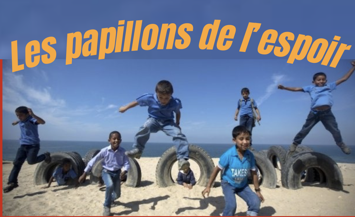 LES PAPILLONS DE L'ESPOIR