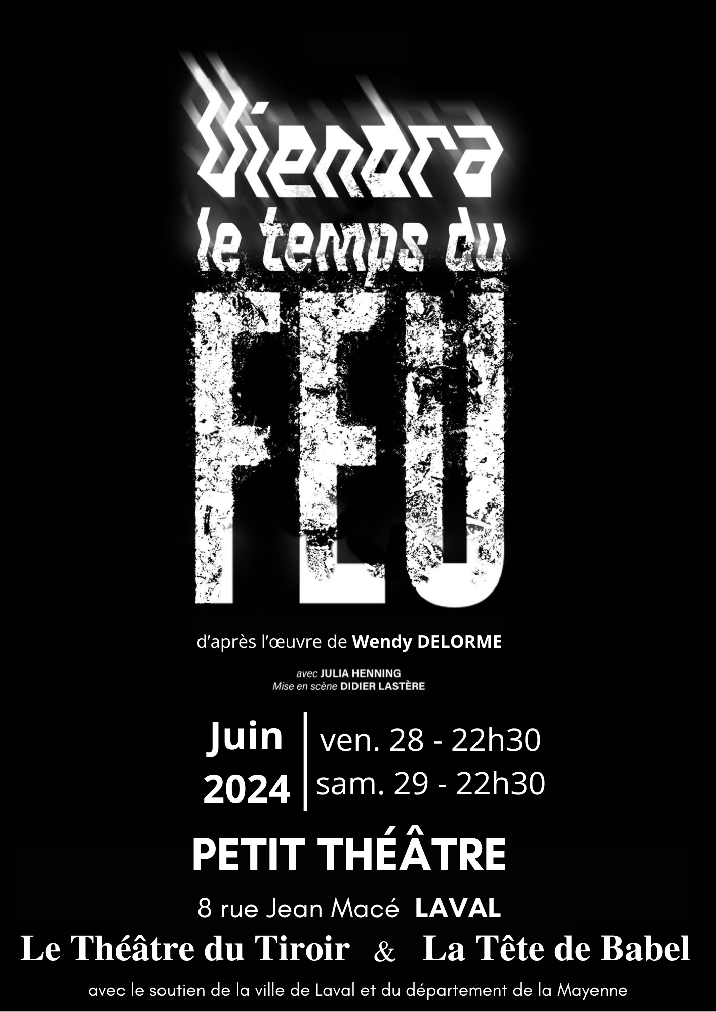 Viendra le temps du feu